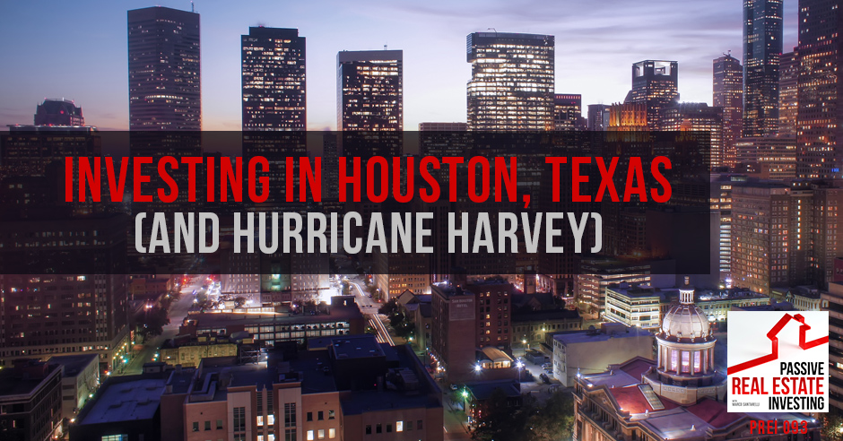 PREI 93 | Investing in Houston