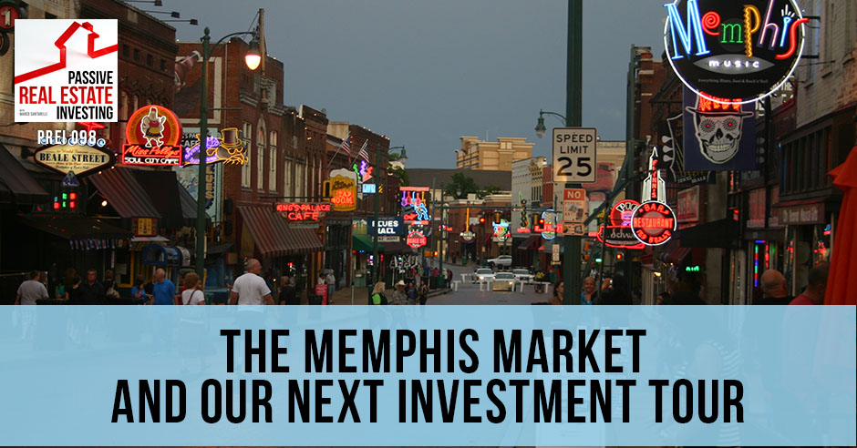 PREI 098 | The Memphis Market