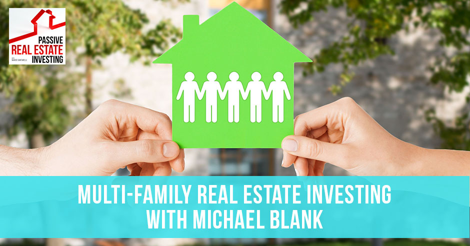 PREI 116 | Multi-Family Real Estate Investing