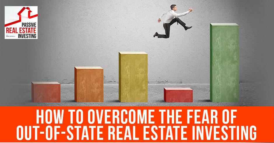 PREI 138 | Out-Of-State Real Estate Investing