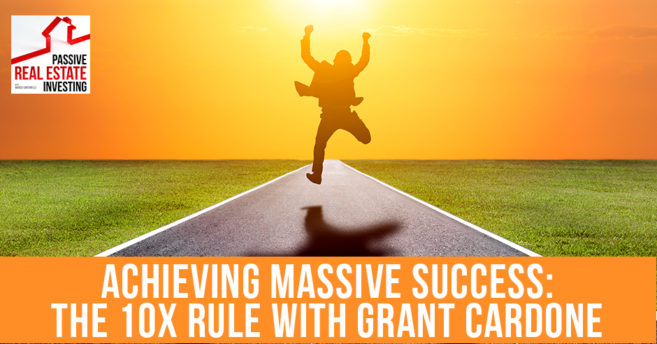 PREI 154 | The 10X Rule