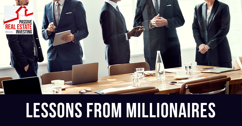 PREI 172 | Lessons From Millionaires